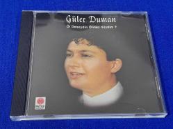 GÜLER DUMAN ÖL DESEYDİN ÖLMEZ MİYDİM MÜZİK CD