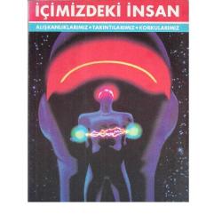 İçimizdeki İnsan - Alışkanlıklarımız, Takıntılarımız, Korkularımız - Erdoğan Alkan (2.El)