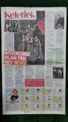 Hürriyet Kelebek Gazetesi 16 Nisan 2018 Türkan Şoray, Müjdat Gezen, Şevval Şam, Burak Yörük, Tarık Emir Tekin, Gülben Ergen, Burak Törer, Kenan Doğulu, Ajda Pekkan, Aslı Enver, Burcu Esmersoy, Serdar Ortaç, Sıla, Hande Erçel, Ceylan Çapa, Hacı Sabancı, Kerimcan Durmaz, Zeynep Nazlı Kayı, Revna Demirören, Yelda Güral, Yağmur Ayaydın, Sitare Kalyancuoğlu, Sevin Sefada, Hande Tezerdi, Şila Gök, Bora Gencer, İlham Gencer, Gökçe Bahadır, Nil Karaibrahimgil, Şahika Ercümen, Sıla, Caner Erkin, Pınar Soykan, Eser Yenenler, Berfu Yıldız, Aslı Kıraç, Can Kıraç, Çağla Şikel, Özge Ulusoy, Tolga Çevik