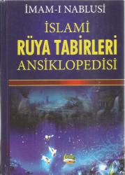 İSLAMİ RÜYA TABİRLERİ ANSİKLOPEDİSİ