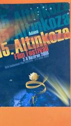 ALTIN KOZA KÜLTÜR VE SANAT FESTİVALİ DERGİSİ - 2 - 8 HAZİRAN 2008  ALTINKOZA FİLM FESTİVALİ - ANADOLU ÜNİVERSİTESİ - ERCİYES ÜNİVERSİTESİ - MİMAR SİNAN GÜZEL SANATLAR ÜNİVERSİTESİ - TEL-AVİV ÜNİVERSİTESİ - CNN TÜRK - KANAL D - THÉÂTRE DU CENTAURE  BORA TUNCER TOPALOĞLU - ERAY GÜNAY - KENAN EVREN - UMUT BARIŞ - AYŞE NUR - CAMILLE GALLE - MANOLO BEZ - CHRISTIAN BOISSEL - ERSEN ÇIRA - İHSAN ÖZTÜRK - METİN KEMAL KAHRAMAN - ERDAL ÖZBEK - HÜSEYİN KARAÇELİK - FATİH KIRCA - METİN KAYGUSUZ - HÜRÜ ATASOY - EVGENY RUMAN - EUDORA WELTY - SERGEI FREEDMAN - SVETLANA LEVITES - EYAL BOERS - TAL BROG - DAN MURCIANO - GIL GILEAD - MUSA ZAHALKA - SHREDY JABARIN - EMİNE EMEL BALCI  YAŞAM BOYU ONUR ÖDÜLLERİ - AKDENİZ ÜLKELERİ KISA FİLM YARIŞMASI - ÖĞRENCİ FİLMLERİ YARIŞMASI - KURMACA - BELGESEL - DENEYSEL - SENARYO - KURGU - GÖRÜNTÜ YÖNETMENİ - MÜZİK - OYUNCULAR - YAPIM - DAĞITIM - EN İYİ GÖRÜNTÜ YÖNETMENİ ÖDÜLÜ - ULUSLARARASI GÖRÜNÜM BÖLÜMÜ - ANİ ÖDÜLÜ - GÖLÜN KADINLARI - BİR PARÇA HABER - Bİ – 242 SAYFA