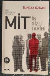 Milli İstihbarat Teşkilatı MİT'in Gizli Tarihi