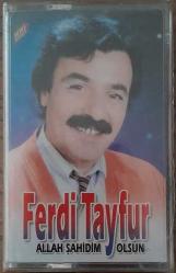 FERDİ TAYFUR ALLAH ŞAHİDİM OLSUN Kaset / Siyah UÇAR HOLL kasa Sıfır .9
