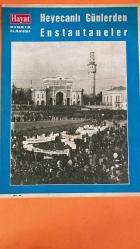 HAYAT DERGİSİ - 2 KASIM 1967 – KIBRIS İLAVESİ KAPAK: TAMER GÜVENÇ - KÖKSAL TÜRK - EROL DERNEK - KUTLU ERTUNA - NECDET URAN - GRIVAS - TAMER YİĞİT - DEVLET DEVRİM - EDİZ HUN - HÜLYA KOÇYİĞİT - SÜLEYMAN TURAN - AJDA PEKKAN - SELDA ALKOR - YUSUF SEZGİN - ESEN PÜSKÜLLÜ GEÇİTKALE VE BOĞAZİÇİ KATLİAMI - RUM MİLLİ MUHAFIZ KUVVETLERİ SALDIRILARI - TÜRK KÖYLERİNDE YIKIM VE ŞEHİTLER - BM ASKERLERİNİN İLK MÜDAHALESİ - DENİZ KUVVETLERİ HAZIRLIKLARI: MERSİN, İZMİR, İSTANBUL MUHRİPLERİ - ORAMİRAL NECDET URAN’IN DENETİMİ - ANKARA’DA MOTORİZE BİRLİKLERİN HAZIRLIĞI - SES MECMUASI YILDIZLARI: TAMER YİĞİT, EDİZ HUN, HÜLYA KOÇYİĞİT, AJDA PEKKAN VE DİĞERLERİ - 1968 SES SİNEMA ARTİSTİ YARIŞMASI DUYURUSU HAYAT - KIBRIS - GEÇİTKALE - BOĞAZİÇİ - RUM MİLLİ MUHAFIZLAR - GRIVAS - BM ASKERLERİ - MERSİN - İZMİR - İSTANBUL - ANKARA - DENİZ KUVVETLERİ - NECDET URAN - SES MECMUASI - TAMER YİĞİT - EDİZ HUN - HÜLYA KOÇYİĞİT - AJDA PEKKAN - SELDA ALKOR - YUSUF SEZGİN - ESEN PÜSKÜLLÜ - POSTER - 34 SAYFA