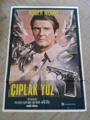 ÇIPLAK YÜZ, THE NAKED FACE FİLMİNİN AFİŞİ - ROGER MOORE, ROD STEIGER, ELLIOT GOULD..