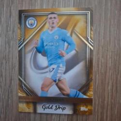 Topps Phil Foden Gold Drip Nadir Kart