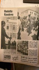 HAYAT DERGİSİ -   21 EYLÜL 1967 -   HAYAT MUHABIRI - KRAL HÜSEYİN - YILIN IDEAL EV KADINI - TAM 48 SAAT - DÜNYA - KEŞAN - CHRIS TOMPSON - HAFTALIK MECMUA - ŞEVKET RADO - HİKMET FERİDUN ES - ÇETİN EMEC - TİFDRUK MATBAACILIK SANAYİİ A S - TAMER GÜVENÇ - IPSALA KÖPRÜSÜ - DEMİREL - KOLLIAS - KIBRIS MESELESİ - DEDEAĞAÇ - HUDUTTA RANDEVU - 4 TÜMEN KARARGAHI - KENDİ KENDİMİZLE MÜCADELE - SEVKET RADO - KÜLTÜR HAMLESİ - ALKIŞ VE ZITO - JÖNKÖPING - NYKÖPING - İSVEÇ - JOHN WAYNE - MİNİ ETEK - AŞKTA MERASİME LÜZUM YOK - ANSİKLOPEDİ OKUYUCULARI   - 44 SAYFA