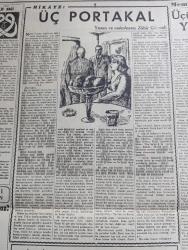 Cumhuriyet Pazar Gazetesi - 17 Şubat 1952 - Dünya Olayları - İsrail'in 33 Yaşındaki Alaydan Yetişme Genelkurmay Başkanı Yigael Yadin - Renkli Karikatür - Haftanın Şakaları Yazan Burhan Felek - Rusya'nın Gizli Cebeluttarık Boğazı - Yarenlik Yazan Elif Naci - Hikaye Üç Portakal Yazan Ve Resimleyen Zahir Güvemli - Boş Vaktinizi Hoş Geçirmek İçin Eğlence Köşesi - Memleketten Selam Yazan Yaşar Kemal - Kendi Boyundan Eser Yazmış Olan Bernard Shaw Fotoğrafı - Hayatının Son Günlerine Kadar Genç Gibi Spor Yapan İsveç Kralı Güstaf Fotoğraf - İkinci Dünya Harbi Can Ve Para Bakımından Neye Maloldu - Cumhuriyet Hollywood'da Yazan Haluk Durukal - Esther Williams Ve Alan Ladd Birinci Fotoğrafı - Greta Garbo İlahi Kadın Filminde Fotoğraf - Çakırcalı'nın Definesi Filminde Belgin Doruk Ve Mahir Özerden Fotoğraf - İster İnan İster İnanma Çizen Ripley