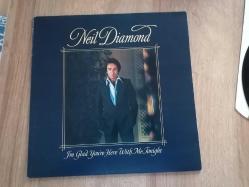 NEIL DIAMOND – I'M GLAD YOU'RE HERE WITH ME TONIGHT, 33'LÜK LONG PLAY – 1977 İNGİLTERE BASKI