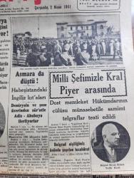 Cumhuriyet Gazetesi - 2 Nisan 1941 - Son İngiliz Ve Fransız Hadisesi yazan Yunus Nadi başmakale - şeker fiyatlarına Bugünden itibaren 10 kuruş zam - Yugoslavya seferberliğin tamamlıyor - Dün Muzaffer İngiliz kıtaları tarafından zaptedilen İtalyan eritresinin Merkezi asmaradan bir manzara - milli şefimiz İsmet İnönü ile Kral Piyer arasında samimi telgraflar - Suriye askeri işgal altında - İngiliz başamirali diyor ki Akdeniz'deki İtalyan donanmasının işini sene sonuna kadar bitireceğim - Almanya'ya ağır hava hücumları - General Simoviç'in beyannamesi Yugoslavya bütün komşuları ile dostane bir siyaset takip edecektir - İçim diyor ki şiiri yazan Fazıl Ahmet Aykaç - İnönü zaferi münasebetiyle Eminönü halkevinde Heyecanlı bir toplantı yapıldı Yavuz Abadan Nutuk söylerken fotoğraf - İstanbul borsası dün açıldı fotoğraf - General De Yunan Ordusunu Övüyor - İzmir İstanbul Günübirliği Yazan Burhan Felek - Bir Aşk Uçurumu Yazan Mahmut Yesari Yazı Dizisi -  kocam güzeller peşinde Melek sinemasında