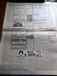 Cumhuriyet Gazetesi - 2 Nisan 1941 - Son İngiliz Ve Fransız Hadisesi yazan Yunus Nadi başmakale - şeker fiyatlarına Bugünden itibaren 10 kuruş zam - Yugoslavya seferberliğin tamamlıyor - Dün Muzaffer İngiliz kıtaları tarafından zaptedilen İtalyan eritresinin Merkezi asmaradan bir manzara - milli şefimiz İsmet İnönü ile Kral Piyer arasında samimi telgraflar - Suriye askeri işgal altında - İngiliz başamirali diyor ki Akdeniz'deki İtalyan donanmasının işini sene sonuna kadar bitireceğim - Almanya'ya ağır hava hücumları - General Simoviç'in beyannamesi Yugoslavya bütün komşuları ile dostane bir siyaset takip edecektir - İçim diyor ki şiiri yazan Fazıl Ahmet Aykaç - İnönü zaferi münasebetiyle Eminönü halkevinde Heyecanlı bir toplantı yapıldı Yavuz Abadan Nutuk söylerken fotoğraf - İstanbul borsası dün açıldı fotoğraf - General De Yunan Ordusunu Övüyor - İzmir İstanbul Günübirliği Yazan Burhan Felek - Bir Aşk Uçurumu Yazan Mahmut Yesari Yazı Dizisi -  kocam güzeller peşinde Melek sinemasında