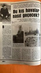 HAYAT DERGİSİ - 8 ARALIK 1977 KAPAK : MÜJDE AR – ALİ DİNÇER – VEDAT ALİ ÖZKAN – ANKARA BELEDİYE SEÇİMLERİ - POSTER : ÇİÇEKLER - ANKARA’DA VAATLER – HAVA KİRLİLİĞİ – KONUT SORUNU – METRO PROJESİ – YEŞİL PARKLAR – SEMT SPOR SAHALARI – YENİ YIL MÜJDELERİ – HAYAT DERGİSİ – ATATÜRK’ÜN HATIRALARI – AHMET AĞAOĞLU – TURHAN SULTAN – MİDHAT SERTOĞLU – OSMANLI SARAYI – DÜNYANIN EN BÜYÜK SUNİ İNCİSİ – MAÇİKO KUMABE – NEW YORK İNCİ SERGİSİ – SİGARA BIRAKTIRAN ELLER – WALTER PFISTER – KALKINMA YERİNE TOPARLANMA – ŞEVKET RADO – CİHAT BİLGEHAN – 1978 BÜTÇESİ – NÜFUS PLANLAMASI – TÜRKİYE EKONOMİSİ – SANAYİLEŞME – ENERJİ SIKINTISI – FİYAT ARTIŞLARI – ANARŞİ – KIBRIS DAVASI – BATI KÜLTÜRÜ ANSİKLOPEDİSİ – SİNEMA – TİYATRO – MÜZİK – MODA – GÜZELLİK – DEKORASYON – YEMEK – ROMAN – HİKÂYE – SATRANÇ KÖŞESİ – DOKTORUNUZ DİYOR Kİ – CEMİYET – PUL KÖŞESİ – FAL – MİZAH – BULMACA –  28 SAYFA