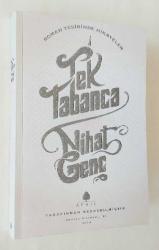 Tek Tabanca [İMZALI] / Roman Tesirinde Hikayeler