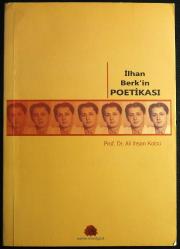 İLHAN BERK'İN POETİKASI