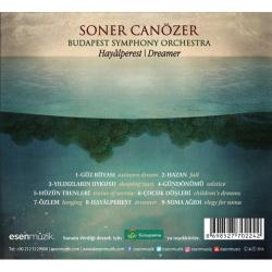 Soner Canözer  Budapeşte Senfoni Orkestrası  Hayâlperest Dreamer CD  SIFIR JELATİNLİ AMBALAJINDADIR