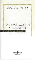 Kaderci Jacques ve Efendisi (Şömizli - Bez Ciltli)