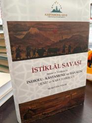 İstiklal savaşı- resim ve vesikalarla inebolu Kastamonu ve havalisi deniz ve kara harekatı