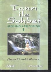 1. cilt Tanrı ile Sohbet anlaşılmadık bir diyalog