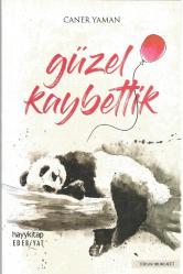 Güzel Kaybettik