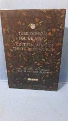 TÜRK DÜNYASI KÜLTÜR ATLASI, TÜRK DEVLET VE TOPLULUKLARI / A CULTURAL ATLAS OF THE TURKİSH WORLD, TURK STATES AND PEOPLES KUTULU