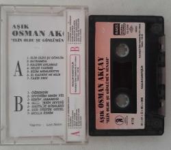 AŞIK OSMAN AKÇAY ELİN OLDU ŞU GÖNLÜMÜN SUNASI Kaset .A4