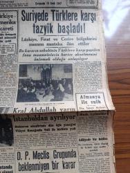 Cumhuriyet Gazetesi - 15 Ocak 1947 - çıkar yol yazan Nadir Nadi Başmakale - Millet Meclisinin bugünkü içtimai - İstanbul milletvekili salomon adatto'nun durumu görüşülecek - Suriye'de Türklere karşı tazyik başladı - Lazkiye Fırat ve cezire bölgelerini memnu mıntıka ilan ettiler - Ürdün kralı Abdullah vilayet konağındaki öğle yemeğinde fotoğraf - halk partisi'nde Hamdullah Suphi Tanrıöver'den başka Muhittin Baha Pars da verdiği takriri izah edecek - belediye kararına göre Bugünden itibaren kıvırcık et 225 karaman 220 kuruşa satılacak - rakı fiyatları her şeye rağmen indirildi - Azerbaycan'da neler oluyor yazan Mirza Bala - Erses sving Orkestrası - senede bir gün filmi reji Ferdi Tayfur başrolde Cahide Sonku Suavi Tedü İpek ve Saray sinemasında - Yavuz Sultan Selim ağlıyor yazan Feridun Fazıl Tülbentçi yazı dizisi - sihirbaz bir kadınla evlendim filmi Pangaltı İnci sinemasında - Lana Turner'in aşk dramı gönül yarası Marmara sinemasında - tiyatro küçük şehir devam ediyor - bulmaca