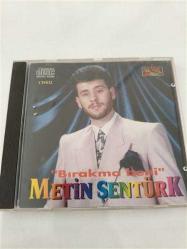 METİN ŞENTÜRK / BIRAKMA BENİ (Dönem CD)