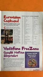 VODAFONE FREEZONE DERGİSİ - 8 HAZİRAN 2012 -MANGA - SEBNEM FERAH - ATHENA - MADONNA - GOKHUN SUNGURTEKIN - UFUK YAMANKILIÇOĞLU - MURAT ÇAVDAR - CEM ŞANCI - CAN YURDAKUL - BURCU YAZAN - ASU BOZYAYLA - MURAT KÖKSAL - VIKI HABIF - KORAY BILICI - SEVIL HOSMAN - HATICE TARHANT - NUSRET KIRIMLIOĞLU - DANY - BANY BRILLANT - KARHLY - CEMIL TOPURS - TARKANG - MALAN ABEPRESE - HAYKO CEPKIN - MEHMET ERDEM - MEGADETH - TRIVIUM - KURBAN - AHMED ADNAN SAYGUN - ISKENDER PAYDAŞ - ETE KURTTEKIN - FERI BILZA - SEZEN AKSU - CAN BONOMO - YÜKSEK SADAKAT - MANGA - HADISE - MOR VE ÖTESİ - KENAN DOĞULU - SIBEL TÜZÜN - GÜLSEREN - SERTAB ERENER - BUKET BENGISU - SEDAT YÜCE - PINAR AYHAN - TUĞBA ÖNAL - TÜZMEN - ŞEBNEM PAKER - ARZU ECE - BURAK AYDOS - AYLIN VATANKOS - İZEL - REYHAN - KAYAHAN - PAN - MFÖ - SEYYAL TANER - KLIPS VE ONLAR - BEŞ YIL ÖNCE ON YIL SONRA - ÇETİN ALP - NECO - MUSTAFA CECELI - ZIYNET SALI - MURAT BOZ - HALIL SEZAI - ÇAĞLAYAN TOPALOĞLU - SİNAN AKÇIL - RAFET EL ROMAN - GÜLBEN ERGEN - 66 SAYFA