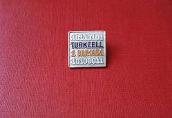 ESKİ - TURKCELL ROZETİ - MADALYA C1574