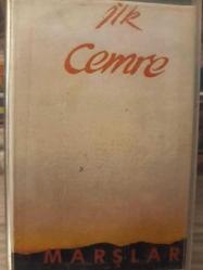 İlk Cemre - Marşlar