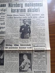 Cumhuriyet Gazetesi - 3 Ekim 1946 - yeni bütçe yazan Nadir Nadi Başmakale - boğazları müdafaası - Amerika'nın Rusya'ya verdiği notada ileri sürdüğü esaslar - Nürnberg mahkemesi kararının akisleri - bütün dünya basını harb suçluları için verilen kararları türlü türlü tefsir ediyor - Göring ölüm hücresinde bir gazeteciye beyanat verdi fotoğraf - Haydarpaşa numune Hastanesi'nin bahçesinde yeni bir verem pavyonunun temeli atıldı fotoğraf - Moskova radyosunun uydurma haberi - Türkiye'de İngiliz üsleri olduğu hakkında Rus iddiaları - Mısır'da kabine buhranı sona erdi - Beynelmilel nakit sandığına Türkiye'de dahil oldu - buğday ve un satışları - yarı şaka yarı ciddi yazan Burhan Felek - İktisat fakültesinin on yıllık faaliyeti yazan profesör Ziyaeddin Fahri Fındıkoğlu - Raşit Rıza Tiyatrosu bu akşam Yeşilköy Park gazinosu'nda - İsmail dümbüllü ve Suzan yakar Büyükada iskele gazinosu'nda - Anadolu turnesine çıkan Sabriye tokses 4 Ekim Adapazarı Saray sinemasında -  kanlı gölge İpek sinemasında