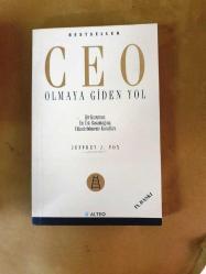 CEO Olmaya Giden Yol - Bir Kurumun En Üst Basamağına Yükselebilmenin Kuralları