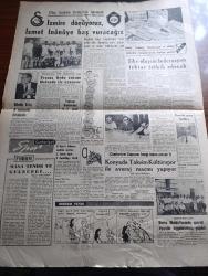 Cumhuriyet Gazetesi - 27 Haziran 1964 - Amerika Birleşmiş Milletler ara bulucusu Sakari S. Tuomioja ile işbirliği yapacak - Amerika Dışişleri bakanlığı müsteşarı George Ball Papandreu Tuomioja İsmet İnönü Ve U Thant'la görüştü - Talat Aydemir ve Fethi Gürcan Bu sabah idam edildi - 1964 Eczacıbaşı ilmi araştırma armağanı - İtalya başbakanı Aldo Moro istifa etti - Doktor Bülent Berkarda Doktor Gönül Akakan ve doçent doktor Orhan Ulutin fotoğraf - aylaklar yazan Melih Cevdet Anday - Azat Buzat yazan İlhan Selçuk - Goldwater Lodge ve Güney Vietnam - yüksek yazan Burhan Felek - perde aralığından yazan Nadir Nadi - Parlamentoda bu hafta - haftanın olayı 20 21 Mayıs sanıkları - Jacqueline Kennedy Ne Alemde - Altay Kulübü Başkanı Rıdvan Burteçin İzmir'e dönüyoruz İsmet İnönü'ye başvuracağız - Şike olayını federasyon tekrar tetkik edecek - Beyoğluspora hükmen mağlup sayılan Galatasaray ligde dördüncülüğe düştü - Gündüz Kılıç 8 temmuz'da İstanbul'da - masa tenisi ve geleceği yazan Rober Rossi