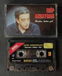 EDİP AKBAYRAM * SENDEN HABER YOK * KASET
