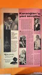 PAZAR AKTÜALİTE, SİNEMA, TİYATRO DERGİSİ - 14 MAYIS 1966 SAYI: 503 - OYA TARI - MINE SOLEY - BURHAN APAYDIN - NİLÜFER AYDAN - NECMİ BEY - AKIN ERKAN - PERVİN PAR - ÇOLPAN İLHAN - SADRİ ALIŞIK - LEYLA TUNCA - GÖNÜL YAZAR - TUĞRUL - FİLİZ AKIN - TÜRKER İNANOĞLU - SUPHİ TEKNİKER - CÜNEYT ARKIN - FATOŞ - NEŞE - AYHAN IŞIK - EROL TAĞ - İZZET GÜNAY - BELGİN DORUK - MEMDUH ÜN - EDİZ HUN - METİN ERKSAN - HULKİ SANER - SUAT YALAZ AKTÜALİTE - SİNEMA - TİYATRO VUR EMRİ - GENÇ KIZLAR - GÜLLÜ GELİYOR GÜLLÜ - KARATECİ KIZ - GÜLÜZAR - ZEHRA - ÇİLE - TANRI MİSAFİRİ - SEZERCİK ASLAN PARÇASI - AYRILIK - YUMURCAĞIN TATLI RÜYALARI - AYŞECİK BAHAR ÇİÇEĞİ - HAYATIM SENİNDİR - GÜLLÜ - MAVİ EŞARP - GÖNÜL HIRSIZI - BÜTÜN ANNELER MELEKTİR - SENİ SEVMEK KADERİM - FADİME CAMBAZHANE GÜLÜ - YAĞMUR - BİR GENÇ KIZIN ROMANI - TATLI MELEĞİM - KEZBAN ROMA'DA - ANKARA EKSPRESİ - KALBİMİN EFENDİSİ - KADER BAĞLAYINCA - YABAN GÜLÜ - YUVASIZ KUŞLAR - ATEŞLİ ÇİNGENE - SONBAHAR RÜZGARLARI - UYKUSUZ GECELER - YARALI  - 16 SAYFA