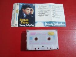 BURHAN ÇAÇAN VURUN DALGALAR KASET