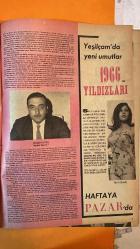 PAZAR AKTÜALİTE, SİNEMA, TİYATRO DERGİSİ - SAYI : 527 29 EKİM 1966 - HÜLYA KOÇYİĞİT - EDİZ HUN - KARTAL TİBET - HULUSİ KENTMEN - NURİ ALTINOK - ALTAN KARINDAŞ - SEMİH SEZERLİ - KERİME NADİR - ORHAN AKSOY - İLHAN ARAKON - ÖZDEMİR BİRSEL - NÜZHET BİRSEL - MELEK KOÇYİĞİT - KUZEY VARGIN - TURGUT ÖZATAY - ALİ SEYHAN - HÜSEYİN SALİCA - NİGAN HANÇER - SAVAŞ ESİCİ - MUSTAFA YILMAZ - MEMDUH KARAKAÇ - İBRAHİM UĞURLU - NEJAT BARTU - MEMDUH ÜN - FİKRET ÖNOL - BÜLENT UFUK - POLA MORELLI - VEDAT ÖRFI BENGÜ - MUSTAFA DAĞHAN - ALİYE TULO - SALİHA TEKNECİ - MUZAFFER TEMA - TÜLAY ERDENİZ - ŞARAPÇI FİKRET - CEM SULTAN - ALLAHTAN BUL - TEK KOLLU CANAVAR - İSTANBUL KAN AĞLARKEN - HICKIRIK - DUDAKTAN KALBE - VAHŞİ SEVDA - BİTMEYEN ÇİLE - BARDAK TAŞINCA - YENİ UMUTLAR 1966’NIN YILDIZLARI - UNUTTUKLARINIZ - CÜNEYT ARKIN - YUSUF SEZGİN - SELMA GÜNERİ - TAMER YİĞİT - SEVDA FERDAĞ - HÜLYA KOÇYİĞİT - MELEK KOÇYİĞİT - KUZEY VARGIN - TURGUT ÖZATAY - MEMDUH ÜN - NİGAN HANÇER - TOKALON - KOLSUZ KAHRAMAN -  - 16 SAYFA