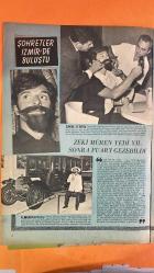 PAZAR MAGAZİN, SİNEMA, FİLM, TİYATRO DERGİSİ - SAYI : 574 23 EYLÜL 1967 - SELMA GÜNERİ - FİLİZ AKIN - BELGİN DORUK - ÇOLPAN İLHAN - TÜRKER İNANOĞLU - İZZET GÜNAY - KARTAL TİBET - EDİZ HUN - CÜNEYT ARKIN - EKREM BORA - KASIM GÜLEK - DON RODRIGEZ - ZEKİ MÜREN - AJDA PEKKAN - YUSUF SEZGİN - ÖZTÜRK SERENGİL - TANJU OKAN - GÜLSÜN KAMU - MARLYN - LALE HANIM - KÜLTÜR PARK - EFES OTELİ - KANLICA - SERSERİLER KRAHI - PAPA KIZI - SEFİLLER - SÖZDE KIZLAR - YIKILAN YUVA - AFFET BENİ - AYRILIK SAATİ - FUAR - MERCEDES 250 SL - JAMES BOND ÇANTASI - DON RODRIGEZ KILIK - İZMİR - PARK - OTEL SALONU - KRAL DAİRESİ - KULÜP 12 - TİYATRO - ŞÖHRETLER OTELİ - NAMZET GELİN - MARLYN MİLLİ - AŞK KAHRAMANLARI - ÖRNEK ANNE - ÖRNEK EV KADINI - BÜYÜK ŞEHRİN MODERN KIZI - İLKER - İNTİHAR GİRİŞİMİ - SALON FİLMLERİ - ALKOLİK KADIN ROLÜ - SİNEMA ÜÇGENİ - SEYİRCİYİ BIKTIRMAMAK - DEDİKODU MERKEZİ - TAKMA SAKAL BIYIK - POLİS MARİFETİ - TEBDİLİ KIYAFET - SİHİRLİ PARMAKLAR - İSPA - TAM TAKIM - 16 SAYFA
