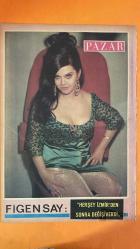 PAZAR MAGAZİN, SİNEMA, FİLM, TİYATRO DERGİSİ - SAYI : 609 24 MAYIS 1968 - MİNE MUTLU - TAMER YİĞİT - TÜRKAN ŞORAY - FATMA GİRİK - FİGEN SAY - CÜNEYT ARKIN - PERVİN PAR - BUKET SOKULLU - TÜLAY ERDENİZ - SUAT YALAZ - GÜLAY ALP - GENCO - İSMET NEDİM - HÜLYA KOÇYİĞİT - SELİM SOYDAN - NİLÜFER KOÇYİĞİT - FERYAL KOÇYİĞİT - GÖKSEL ARSOY - MUZAFFER TEMA - FERİDUN ÇÖLGEÇEN - KARTAL TİBET - AHMET MEKİN - NİHAT ZİYALAN - FELICIA CHIRITA - POPEŞKO GOPO - YILDIRIM GENCER MİNE MUTLU’NUN SOYADI DEĞİŞİKLİĞİ - ESTETİK BURUN OPERASYONU - MİNE ATMACA OLARAK YENİDEN YEŞİLÇAM’A DÖNÜŞ - KERVAN FİLMDE TAMER YİĞİT’LE YENİ FİLM - AİLE SORUMLULUKLARI VE SAHNEYE GEÇİŞ PLANLARI - KAYBEDİLEN FİLMLER: ABBASİ SULTAN VE KÖROĞLU - FİGEN SAY’IN İZMİR DÖNÜŞÜYLE DEĞİŞEN YAŞAMI - BURUN OPERASYONU VE CHEVROLET ARABA - YENİ EV VE MODA YATIRIMLARI - FİGEN SAY’IN ZENGİNLEŞME SÖYLENTİLERİ - AKVARYUM KULÜBÜ’NDE BOĞAZ GECELERİ - ESTETİK OPERASYON GEÇİREN SANATÇILAR: MİNE MUTLU VE CÜNEYT ARKIN - ROMEN SİNEMA - TAM TAKIM - 16 SAYFA