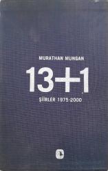 Murathan Mungan 13+1 Şiirler 1975 - 2000