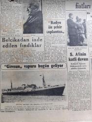 Cumhuriyet Gazetesi - 21 Temmuz 1949 - çarpışan görüşler Cumhuriyet Başmakale - Nihat Erim konuşmalarına dair bir açıklama yaptı - Hilmi Uran Dün yazarımız ile görüşürken fotoğraf - Rusya'nın Atlantik paktına karşı taarruzu - geçenlerde İtalyan parlamentosu civarında komünistlerin yaptıkları bir nümayiş fotoğraf - Bursa'da sebze ve meyva fiyatları çok düştü - Amerika'nın İran'a askeri yardımları - Radyo ile şehir toplantısı - 21 Temmuz seçimlerinin yıldönümü - Bulgaristan'ın yeni başbakanı kolarov oldu - belçika'dan iade edilen fındıklar - Sabahattin Ali'nin katli davası - Sabahattin Ali'nin katili Ali Ertekin mahkemeye götürülürken fotoğraf - Giresun vapuru bugün geliyor - Sevil berberi Türkiye'de bir asırdır oynanıyor yazan Refik Ahmet Sevengil - sokak kızı kiti Lale sinemasında - ekmekler gittikçe bozuluyor - kömür tevziatı yazan Burhan Felek - Türkiye hakkında bir film çevrilecek - dünyada sinemaların sayısı çok arttı - İsmail Dümbüllü Suzan Güven Coşkun Kardeşler büyükdere'de