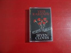YEDİ KARANFİL 7 SEVEN CLOVES KASET