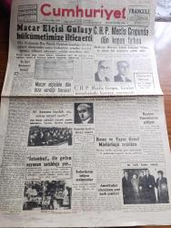 Cumhuriyet Gazetesi - 22 Aralık 1948 - Dışişleri bakanımızın beyanatı yazan Abidin Daver Başmakale - Macar elçisi Gulaşy hükümetimize iltica etti - CHP meclis grubunda Dün kopan fırtına - hadiseye Hüseyin Cahit Yalçın'ın ulus'ta çıkan bir başyazısı sebep oldu - Hamdullah Suphi Tanrıöver'in düştüğü yanlışlık - Beykoz futbol takımı Yunanistan'a gidiyor - af kanunu faydalı mı yoksa zararlı mıdır - İstanbul vapuru ile gelen eşyaların satıldığı yer fotoğraf - Doktor Lütfi Kırdar iyileşti fotoğraf - şehrazatın doğuşu Çemberlitaş sinemasında - Hitler ile hesaplaşma yazan Dr Schact yazı dizisi - Türkçe'nin zenginliği ve fakirliği Yazan İsmail habip Sevük - verem mücadelesi yazan Burhan Felek - prenses Elizabeth'in oğlu prens Charles sünnet edildi - canavar tohumu filmi Alemdar ve milli sinemada - kanlı taşlar filmi başrolde Vahi öz Nevin Aypar Aziz basmacı Taksim sinemasında - parker 51 dolmakalem - Gillette traş bıçağı - bugünkü radyo programı - Halda yazı makinesi - Philips bisikletleri