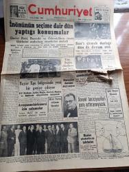 Cumhuriyet Gazetesi - 14 Ağustos 1949 - Kafanın hakkı yazan Nadir Nadi Başmakale - İsmet İnönü seçime dair dün yaptığı konuşmalar - Suni ekmek darlığı dün de devam etti - Celal Bayar Ege bölgesi'nde yeni bir geziye çıkıyor fotoğraf - Tito Stalin düellosu - Ticaret Bakanı Vedat Dicleli'nin gazetecilere demeci fotoğraf - Mareşal Fevzi Çakmağın durumu değişmiyor ameliyat yapan doktor Feyzi Taner bilgilendirdi - Avrupa konseyine iştirak eden 12 milletin temsilcileri Strasbourg şehrinin belediye reisi Charles Frey ile birlikte fotoğraf - Millet Partisi erkanının hücumları - Avrupa'nın birleşmesi için çalışmalar - yanardağ yazan Falih Rıfkı Atay - haftanın şakaları yazan Burhan Felek - Hamiyet Yüceses İsmail dümbüllü ve Suzan Güven Beşiktaş bahçesinde - Ordu takımı istanbulspor'u 7-0 yendi fotoğraf - Öz Fenerbahçe ile Türk spor gazeteleri futbol maçı - koca Reşit paşa'ya dair yazan Haluk Yusuf Şehsuvaroğlu - Hasan parfümleri - Şişli Terakki Lisesi kayıtları başlamıştır - Safiye Ayla