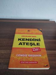 ZORLUKLARA KARŞI KENDİNİ ATEŞLE