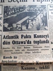 Cumhuriyet Gazetesi - 16 Eylül 1951 - Bir İhtiyaç Yazan Nadir Nadi Köşe Yazısı - 17 İlimizde Bugün Seçim Yapılıyor - Bütün İllerde Rey Atmaya 8 De Başlanıp 17 De Son Verilecek - İlk Seçim Suçları - Müsteşrikler Kongresi Dün Saat 15 te Açıldı fotoğraf - Haydarpaşa Lisesinin Binası Hastane Olacak - Atlantik Paktı Konseyi Dün Ottowa'da Toplandı fotoğraf - Batı Almanya İktisat Bakanı Erhard Geldi - Dün Gece Yapılan Basketbol Maçlarının açılış töreni fotoğraf - Türkiye Avusturyayı 33 31 Yendiler - Haftanın Şakaları Yazan Burhan Felek - O İki Cadde Yazan Falih Rıfkı Atay  - Rüyalar Evi Yazan Peride Celal Yazı Dizisi - Romanya'daki Türk Azınlığı Tehcir Ediliyor - Arab Birliği Ve Türkiye - Komünistlik Propagandası Yapan Rupen Girgeç Yakalandı - Charlie Chaplin'in Eski Yatı İstanbula Geldi  - Beşiktaş Enosis'le Fenerbahçe Dörtler Muhteliti İle Karşılaşacaklar - Venedik Tenis Turnuvası - Sabite Tur  Perihan Sözeri Abdullah Yüce Hamiyet Yüceses Cağaloğlu çiftesaraylar bahçesinde