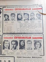 Cumhuriyet Gazetesi - 16 Eylül 1951 - Bir İhtiyaç Yazan Nadir Nadi Köşe Yazısı - 17 İlimizde Bugün Seçim Yapılıyor - Bütün İllerde Rey Atmaya 8 De Başlanıp 17 De Son Verilecek - İlk Seçim Suçları - Müsteşrikler Kongresi Dün Saat 15 te Açıldı fotoğraf - Haydarpaşa Lisesinin Binası Hastane Olacak - Atlantik Paktı Konseyi Dün Ottowa'da Toplandı fotoğraf - Batı Almanya İktisat Bakanı Erhard Geldi - Dün Gece Yapılan Basketbol Maçlarının açılış töreni fotoğraf - Türkiye Avusturyayı 33 31 Yendiler - Haftanın Şakaları Yazan Burhan Felek - O İki Cadde Yazan Falih Rıfkı Atay  - Rüyalar Evi Yazan Peride Celal Yazı Dizisi - Romanya'daki Türk Azınlığı Tehcir Ediliyor - Arab Birliği Ve Türkiye - Komünistlik Propagandası Yapan Rupen Girgeç Yakalandı - Charlie Chaplin'in Eski Yatı İstanbula Geldi  - Beşiktaş Enosis'le Fenerbahçe Dörtler Muhteliti İle Karşılaşacaklar - Venedik Tenis Turnuvası - Sabite Tur  Perihan Sözeri Abdullah Yüce Hamiyet Yüceses Cağaloğlu çiftesaraylar bahçesinde