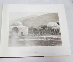 Osmanlı Döneminde Bursa, Cilt: 1 - 2 / 19. Yüzyıl Ortalarından 20. Yüzyıla Bursa Fotoğrafları / Bursa a L'Epoque Ottomane - Bursa in the Ottoman Period, Volume: 1 - 2