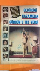 PAZAR MAGAZİN, SİNEMA, FİLM, TİYATRO DERGİSİ - SAYI : 1015 - TÜRKAN ŞORAY - MELİH GÜLGEN - MİNE MUTLU - FERİ CANSEL - ALİ POYRAZOĞLU - NAZMİ ÖZER - BAD CAMAN - METE INSELEL - NECDET ERDUR - ARZU OKAY - HALDUN SİMAVİ - SAMET KOÇYİĞİT - MUSTAFA TUNCA AKSOY - MARGIT SELLY - NAMİ DİLBAZ - GÜNDÜZ AKAR - CÜNEYT ARKIN YEŞİLÇAM'DA GİZLİ İLİŞKİLER - NECLA TOPSÜMER - TURGUT ÖZGÜDEN - MERAL ÖZGÜDEN - HAKKI KOYÇİÇ - MÜJGAN KOYÇİÇ - AYHAN ÖZGÜN - SAMİ KOCAYAS - HALİT VURAL - MUSTAFA PAKOĞLU - MİNE HANIM - RUJEN BOY - GUL TAN - İSMAİL SEYBAN - NURİ SESİGÜZEL - SABU - MENEKŞE - ERGUN RONA - FARUK YENER - MUAZZEZ HANIM - HERTA GEYER - FRIEDRICH GEYER - RÜŞTÜ DEMİRCİ - HURİ SAPAN - FÜSUN ÖNAL - SELDA - MELEK GÖRGÜN - EMEL SAYIN - YUSUF SEZER - NAZAN ŞORAY - FATMA BELGEN - OYA PERİ - YILMAZ ATADENİZ - ÜNSAL EMRE - KUZEY VARGIN - ROMINA TERRY - ÜLKÜ ERAKALIN - TAM TAKIM - 18 SAYFA