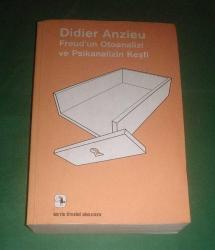 FREUD'UN OTOANALİZİ VE PSİKANALİZİN KEŞFİ